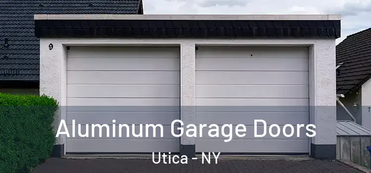  Aluminum Garage Doors Utica - NY