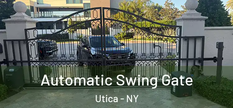Automatic Swing Gate Utica - NY